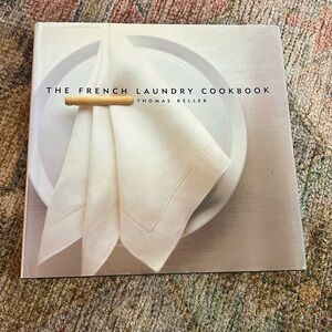 The French Laundry Cookbook - Thomas
Keller